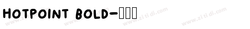 hotpoint bold字体转换